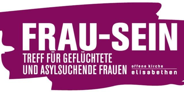 Frau-SEIN, Offene Kirche Elisabethen